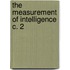 The Measurement Of Intelligence C. 2