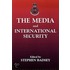 The Media And International Security
