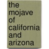 The Mojave of California and Arizona door Jack S. Williams