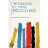 The Monroe Doctrine Abroad In 1823-4 door William Spence Robertson