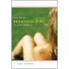 The Most Beautiful Girl in the World door Judy Doenges