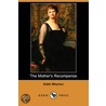 The Mother's Recompense (Dodo Press) door Edith Wharton