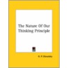 The Nature Of Our Thinking Principle door Helene Petrovna Blavatsky