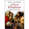 The Nature of New Testament Theology by Christopher Rowland