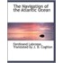 The Navigation Of The Atlantic Ocean
