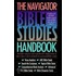 The Navigator Bible Studies Handbook