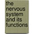 The Nervous System And Its Functions