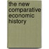 The New Comparative Economic History