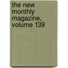 The New Monthly Magazine, Volume 139 by Thomas Hood
