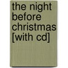 The Night Before Christmas [with Cd] door Meryl Streep