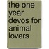 The One Year Devos For Animal Lovers