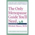 The Only Menopause Guide You'll Need