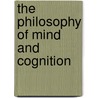 The Philosophy of Mind and Cognition by Frank Jackson