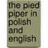 The Pied Piper In Polish And English