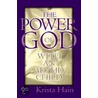 The Power Of God With An Ad/hd Child by Krista Hain