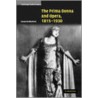 The Prima Donna And Opera, 1815-1930 door Susan Rutherford