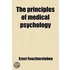 The Principles Of Medical Psychology