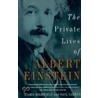 The Private Lives of Albert Einstein by Roger Highfield