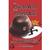 The Private Wars of the Perfect Nazi door Thomas Kopac B.