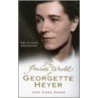 The Private World Of Georgette Heyer by Jane Aiken Hodge