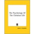 The Psychology Of The Christian Life