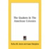 The Quakers in the American Colonies