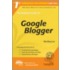 The Rational Guide to Google Blogger