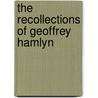 The Recollections Of Geoffrey Hamlyn door Henry Kingsley
