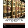 The Registers Of Long Burton, Dorset by Long Burton