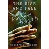 The Rise and Fall of Vincent Moretti door Joseph D. Crouch