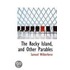 The Rocky Island, And Other Parables