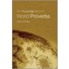 The Routledge Book of World Proverbs by Jon Stone