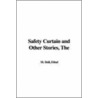 The Safety Curtain And Other Stories by M. Dell Ethel