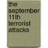 The September 11th Terrorist Attacks