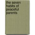 The Seven Habits of Peaceful Parents