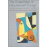The Sharp Edge of Educational Change door Professor Andy Hargreaves