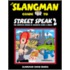 The Slangman Guide to Street Speak 2