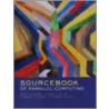 The Sourcebook Of Parallel Computing by Torczon