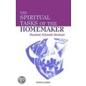 The Spiritual Tasks Of The Homemaker door Manfred Schmidt-Brabant