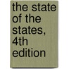 The State of the States, 4th Edition door Carl" "Van Horn
