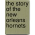 The Story of the New Orleans Hornets