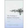 The Teachings of Modern Christianity by Jr John Witte