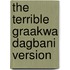 The Terrible Graakwa Dagbani Version