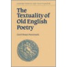 The Textuality Of Old English Poetry door Pasternack Carol Braun