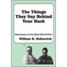 The Things They Say Behind Your Back by William B. Helmreich