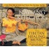 The Tibetan Healing Music Collection