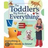 The Toddler's Big Book Of Everything by Chez Picthall