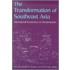 The Transformation Of Southeast Asia