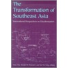 The Transformation Of Southeast Asia by Ulrich Frey
