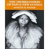 The Trobrianders of Papua New Guinea door Annette B. Weiner